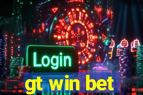 gt win bet